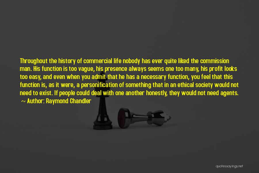 If Life Were Easy Quotes By Raymond Chandler