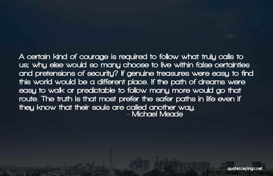 If Life Would Be Easy Quotes By Michael Meade If Life Would Be Easy Quotes By Michael Meade