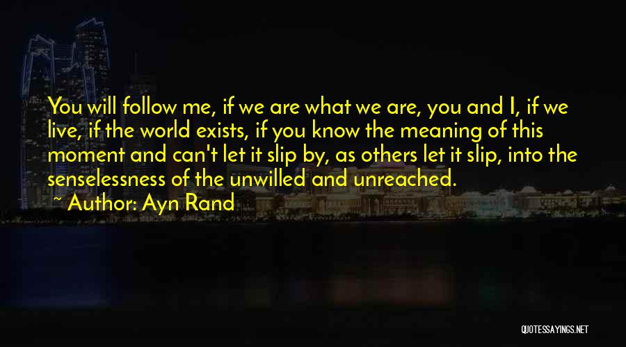 If Love Exists Quotes By Ayn Rand