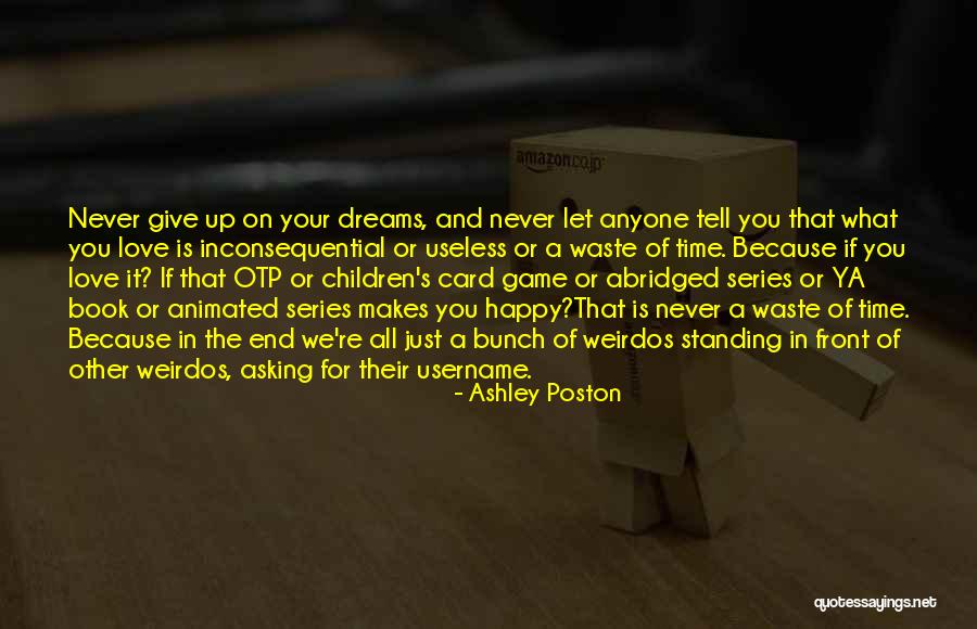 If Love Is A Game Quotes By Ashley Poston