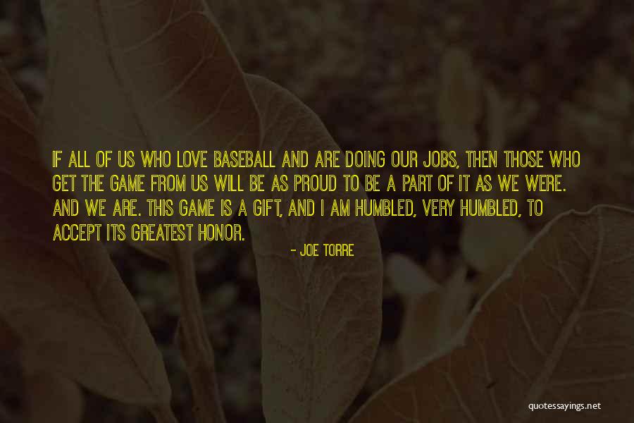 If Love Is A Game Quotes By Joe Torre