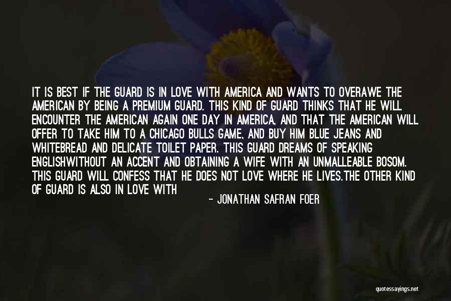 If Love Is A Game Quotes By Jonathan Safran Foer