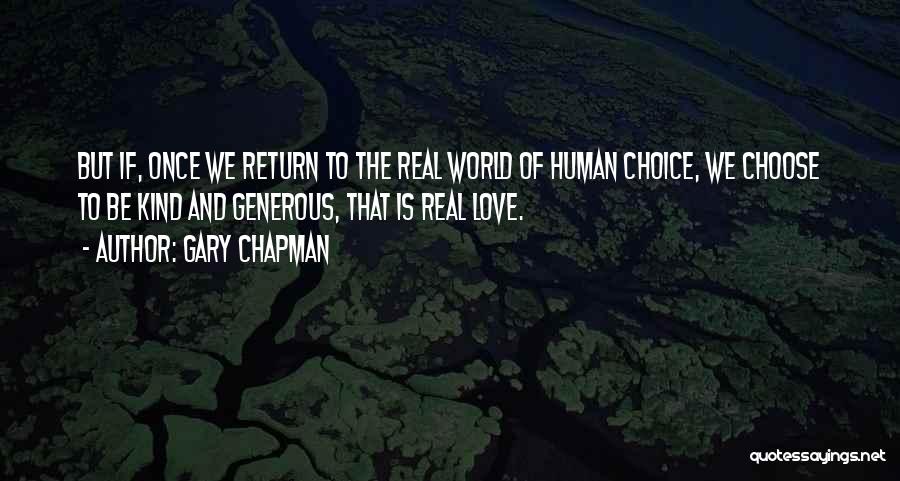 If Love Is Real Quotes By Gary Chapman