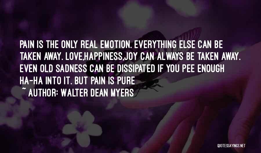 If Love Is Real Quotes By Walter Dean Myers