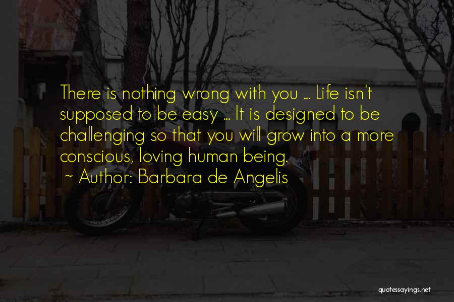 If Loving You Is Wrong Quotes By Barbara De Angelis