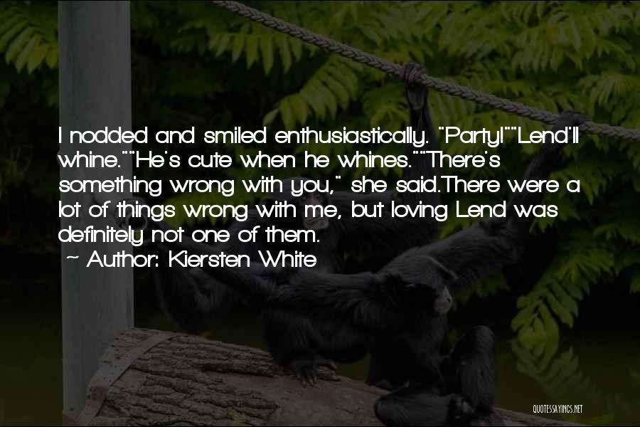 If Loving You Is Wrong Quotes By Kiersten White