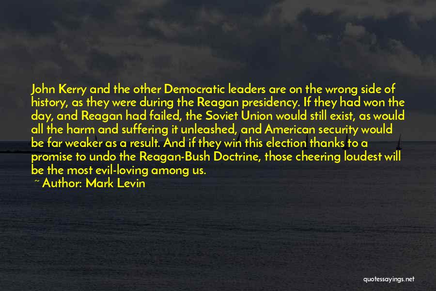 If Loving You Is Wrong Quotes By Mark Levin