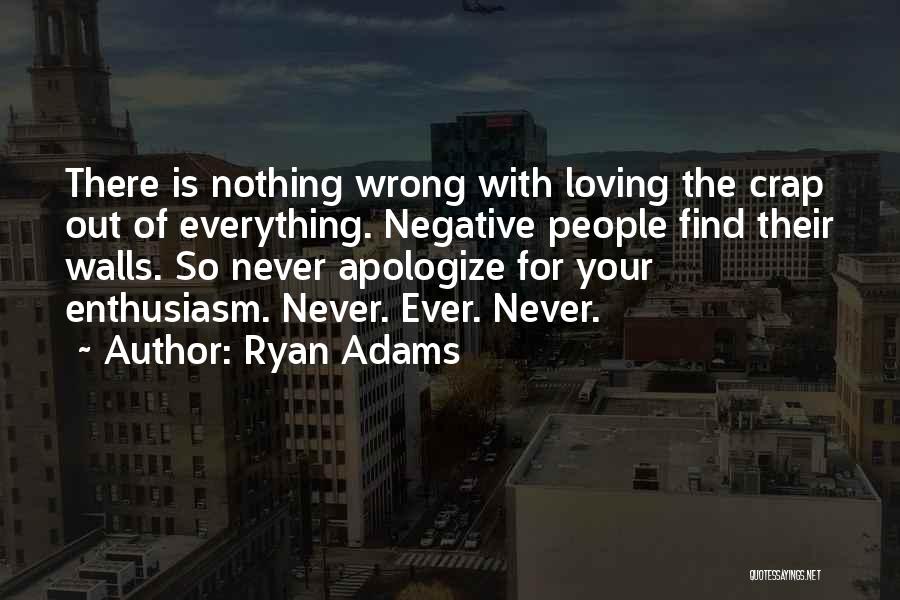 If Loving You Is Wrong Quotes By Ryan Adams