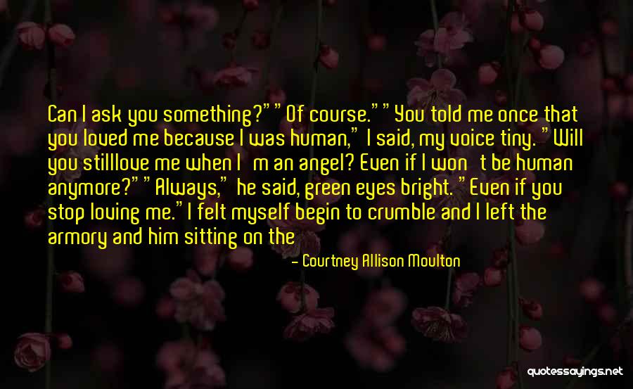 If Loving You Was Quotes By Courtney Allison Moulton