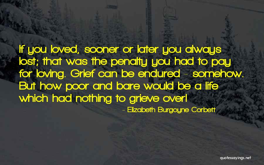 If Loving You Was Quotes By Elizabeth Burgoyne Corbett If Loving You Was Quotes By Elizabeth Burgoyne Corbett