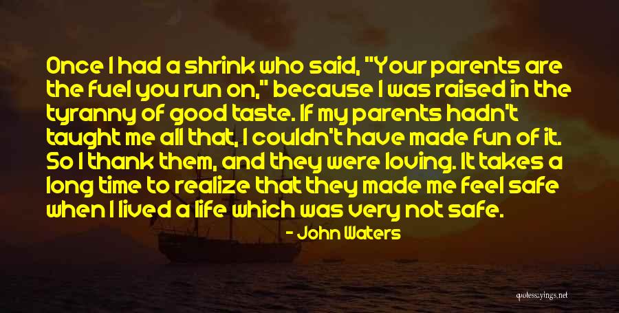If Loving You Was Quotes By John Waters If Loving You Was Quotes By John Waters