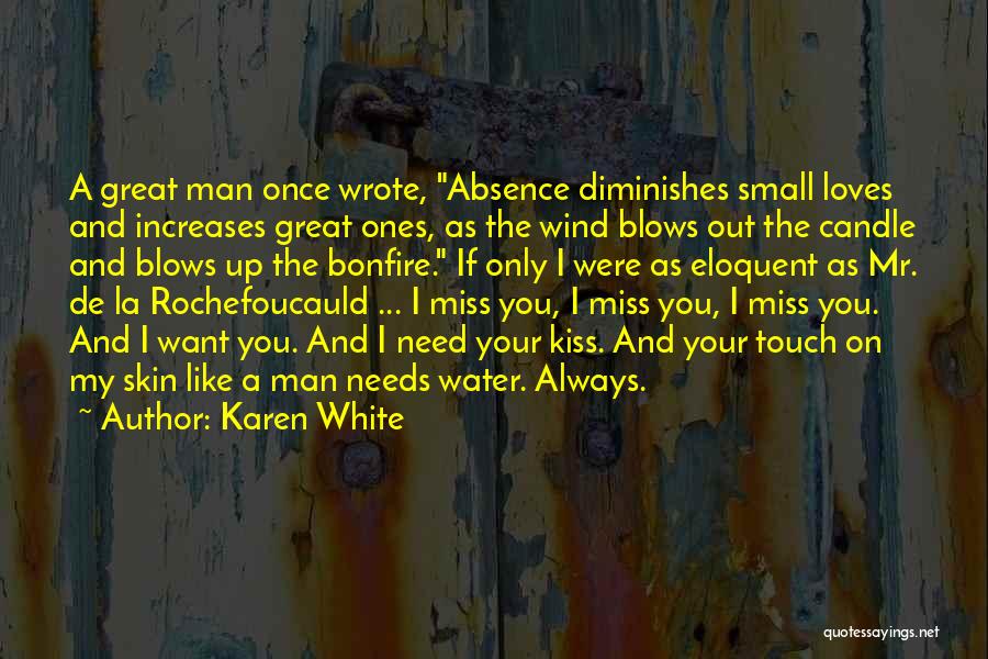 If Man Loves You Quotes By Karen White