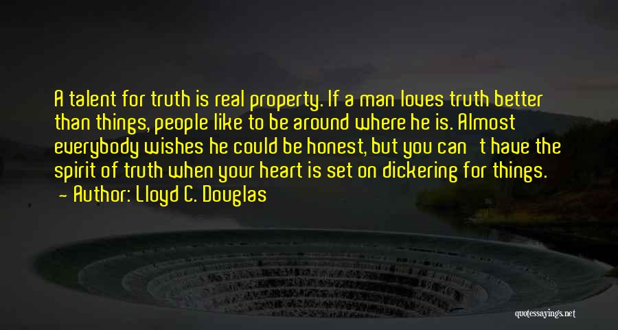 If Man Loves You Quotes By Lloyd C. Douglas