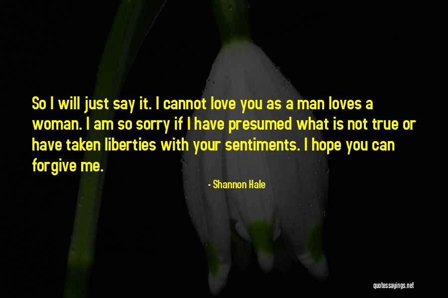 If Man Loves You Quotes By Shannon Hale