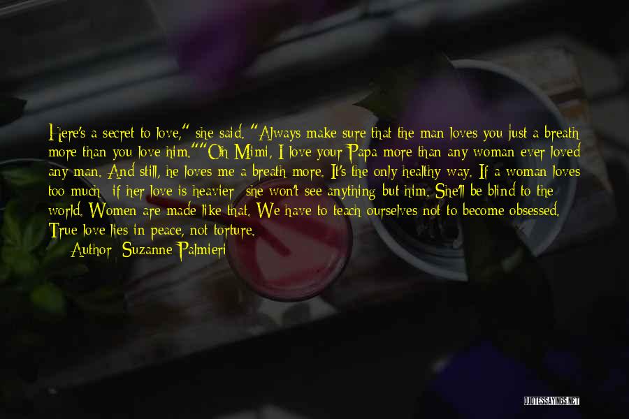 If Man Loves You Quotes By Suzanne Palmieri