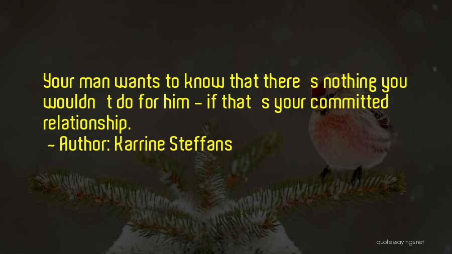 If Man Wants You Quotes By Karrine Steffans