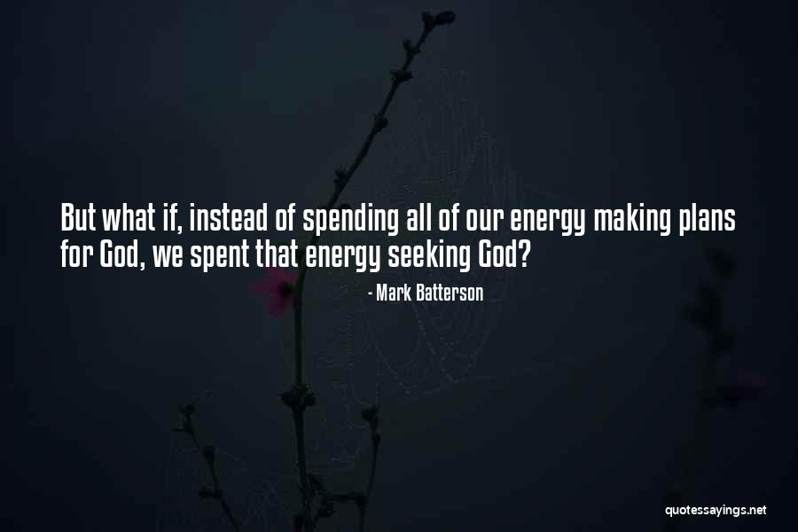 If Mark Batterson Quotes By Mark Batterson If Mark Batterson Quotes By Mark Batterson