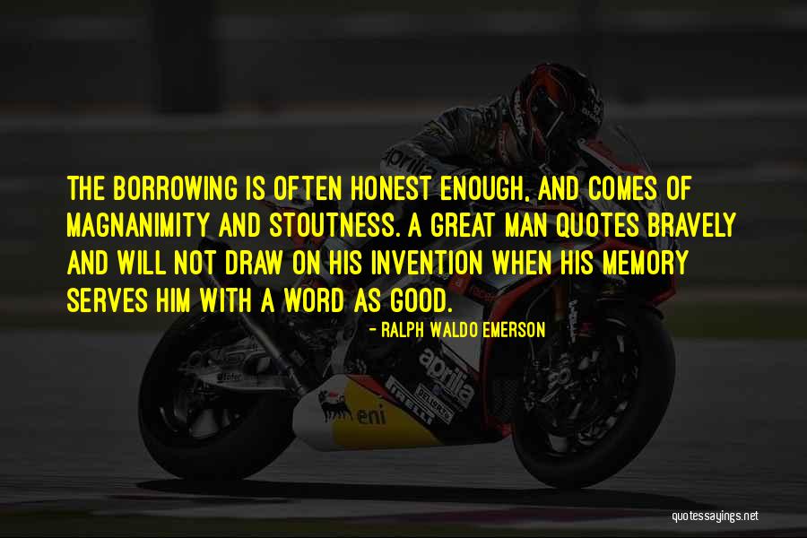 If Memory Serves Quotes By Ralph Waldo Emerson If Memory Serves Quotes By Ralph Waldo Emerson