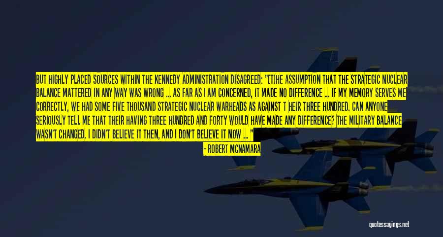 If Memory Serves Quotes By Robert McNamara If Memory Serves Quotes By Robert McNamara