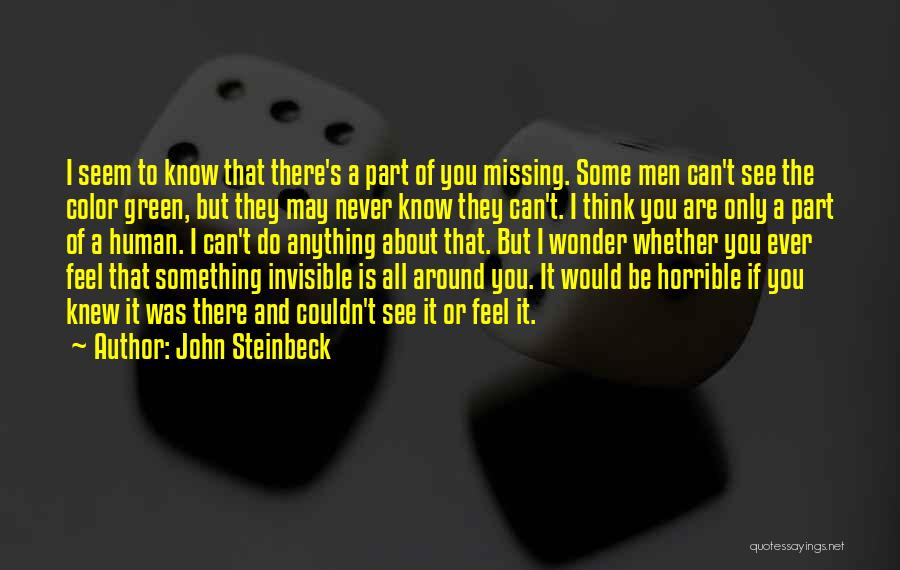 If Missing You Quotes By John Steinbeck