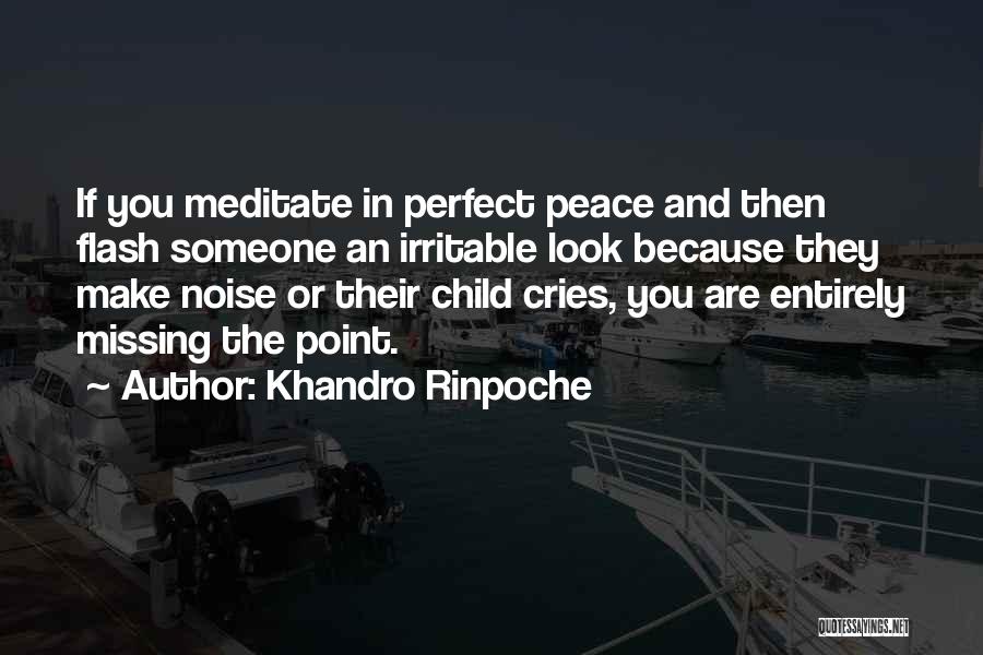 If Missing You Quotes By Khandro Rinpoche