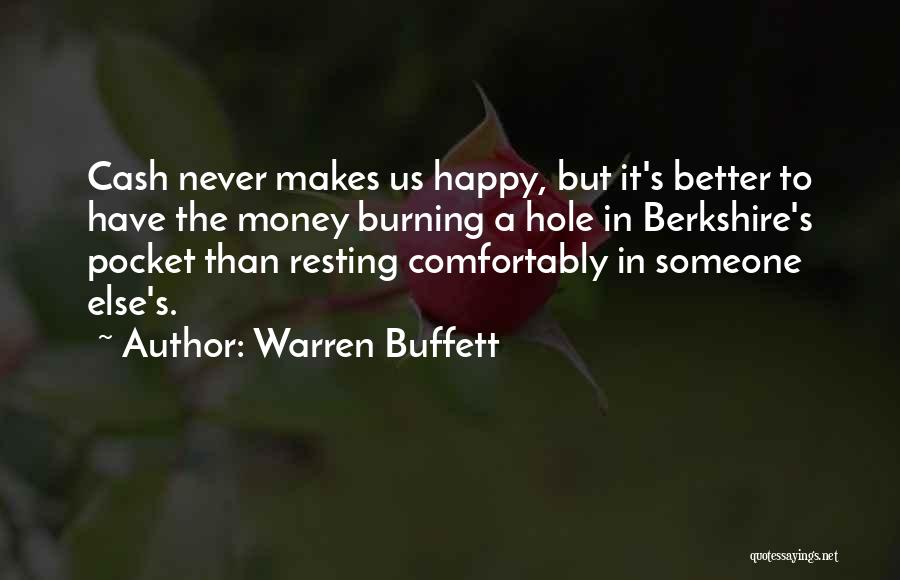 If Money Makes You Happy Quotes By Warren Buffett