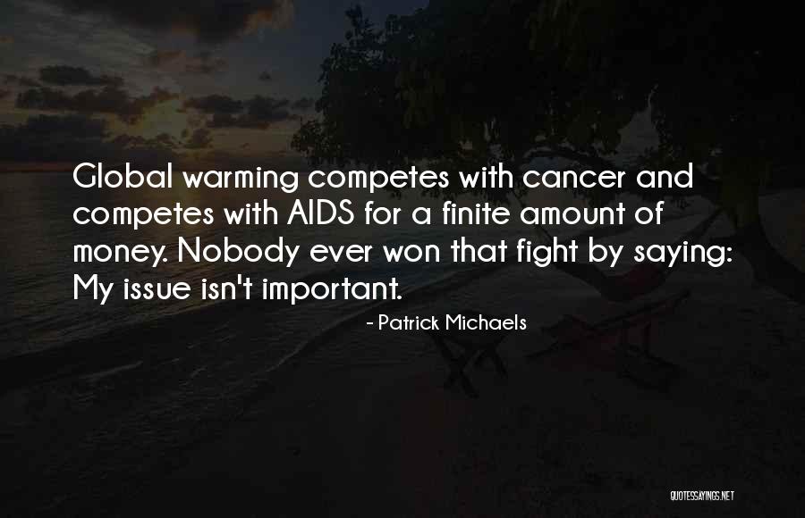 If Money Were No Issue Quotes By Patrick Michaels If Money Were No Issue Quotes By Patrick Michaels