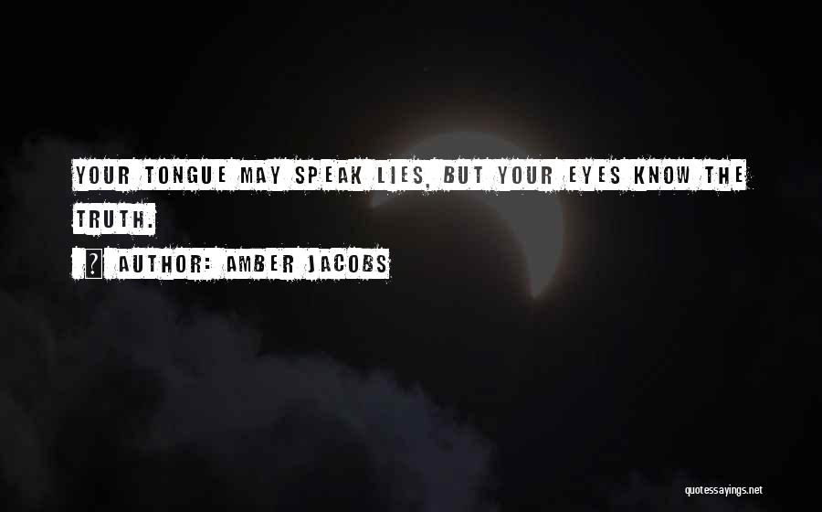 If My Eyes Could Speak Quotes By Amber Jacobs