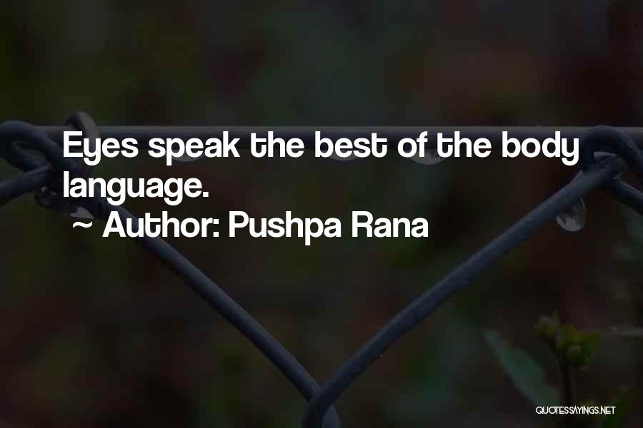 If My Eyes Could Speak Quotes By Pushpa Rana