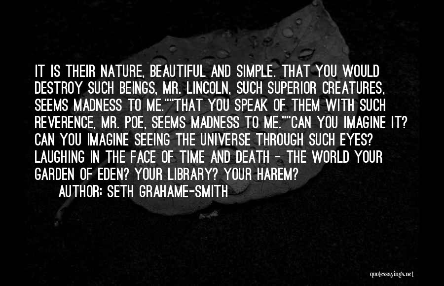 If My Eyes Could Speak Quotes By Seth Grahame-Smith