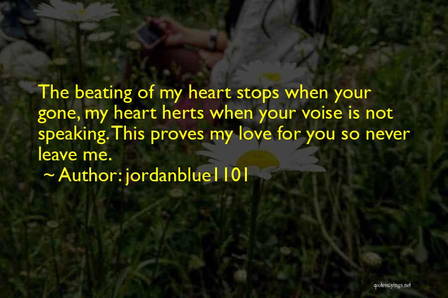 If My Heart Stops Beating Quotes By Jordanblue1101