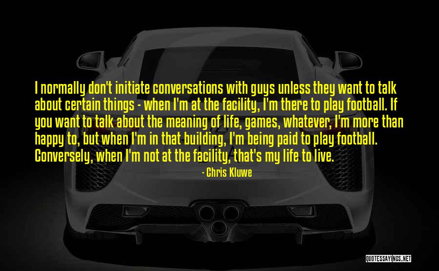 If My Life Quotes By Chris Kluwe If My Life Quotes By Chris Kluwe