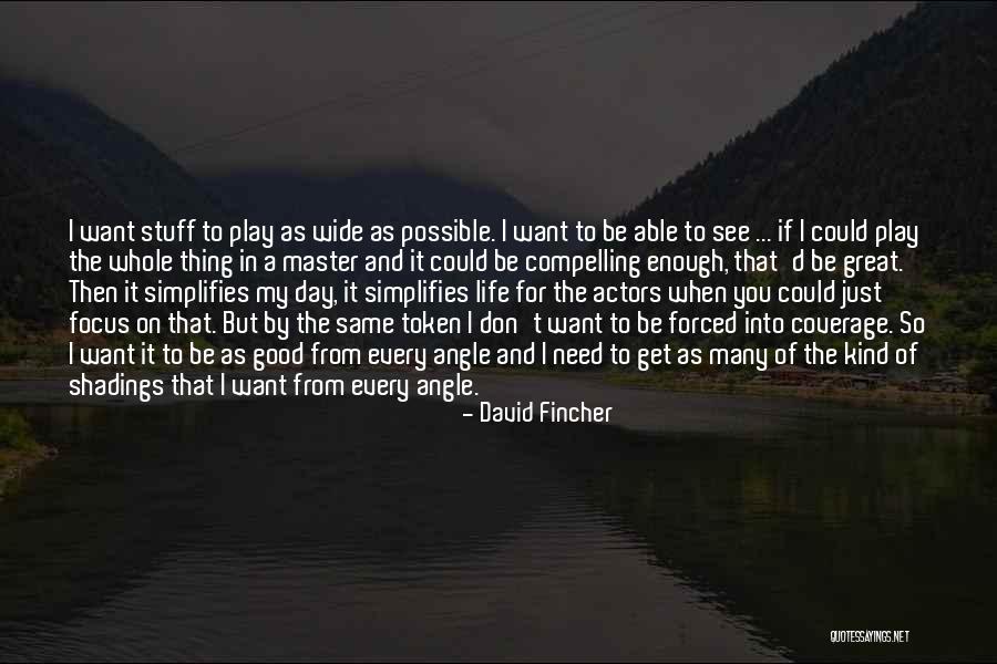 If My Life Quotes By David Fincher If My Life Quotes By David Fincher