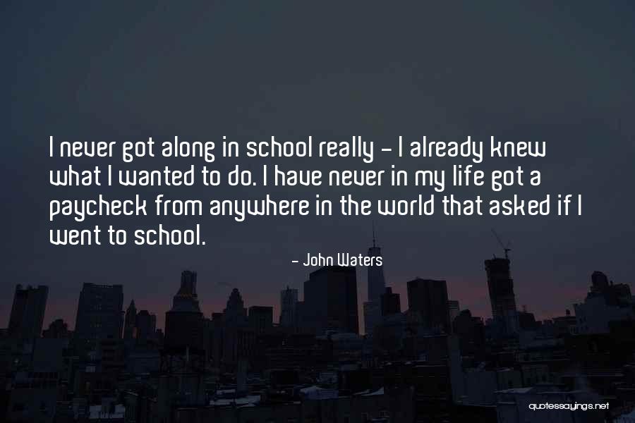 If My Life Quotes By John Waters If My Life Quotes By John Waters