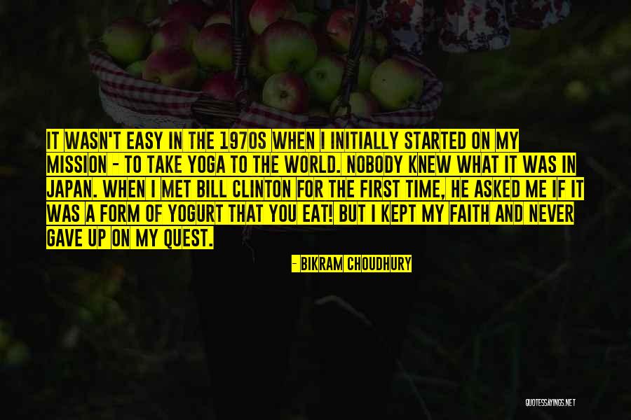 If Never Met You Quotes By Bikram Choudhury If Never Met You Quotes By Bikram Choudhury
