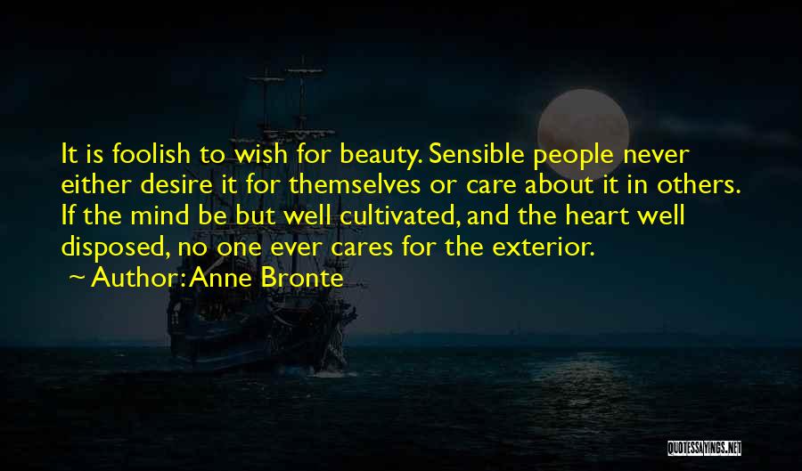 If No One Cares Quotes By Anne Bronte
