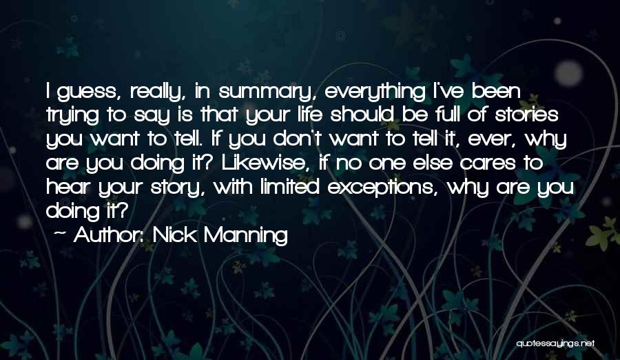 If No One Cares Quotes By Nick Manning