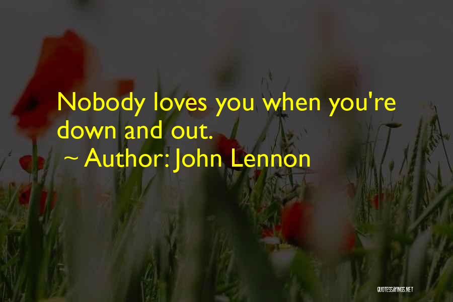 If Nobody Loves You Quotes By John Lennon