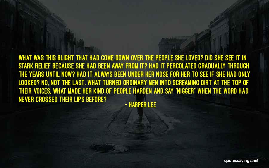 If Not Now Never Quotes By Harper Lee