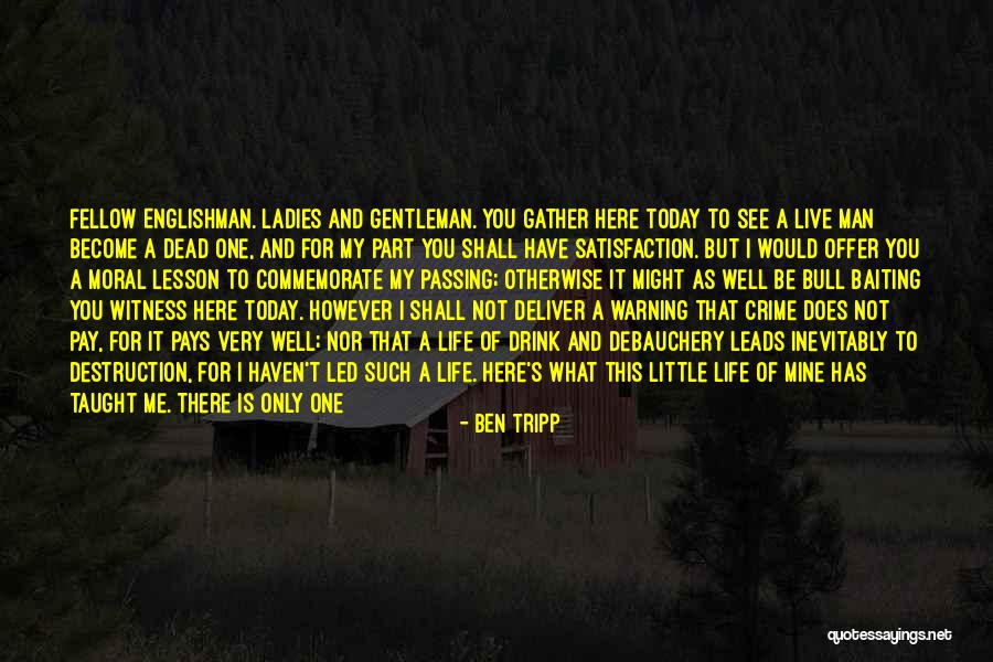 If Not Today When Quotes By Ben Tripp If Not Today When Quotes By Ben Tripp