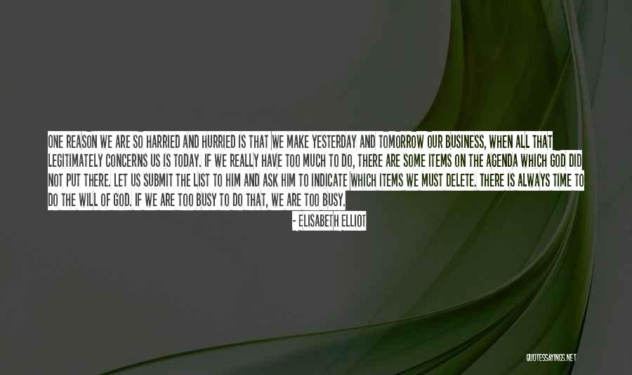 If Not Today When Quotes By Elisabeth Elliot If Not Today When Quotes By Elisabeth Elliot