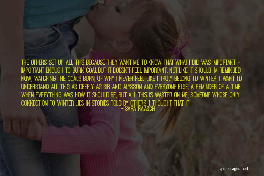 If Not Today When Quotes By Sara Raasch If Not Today When Quotes By Sara Raasch