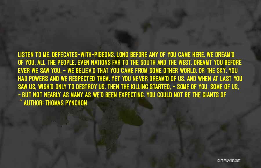 If Not You Then Who If Not Now Then When Quotes By Thomas Pynchon