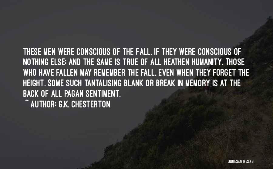 If Nothing Else Quotes By G.K. Chesterton