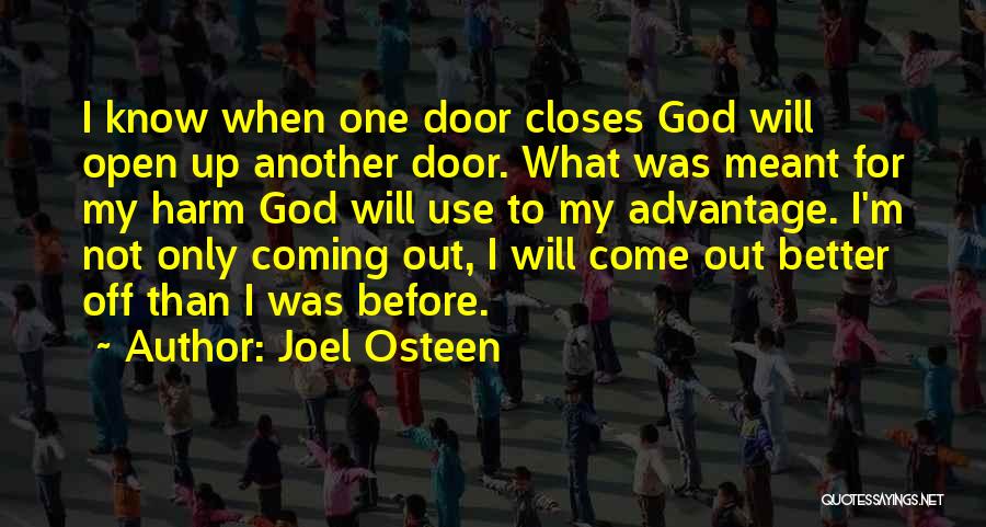 If One Door Closes Another Will Open Quotes By Joel Osteen