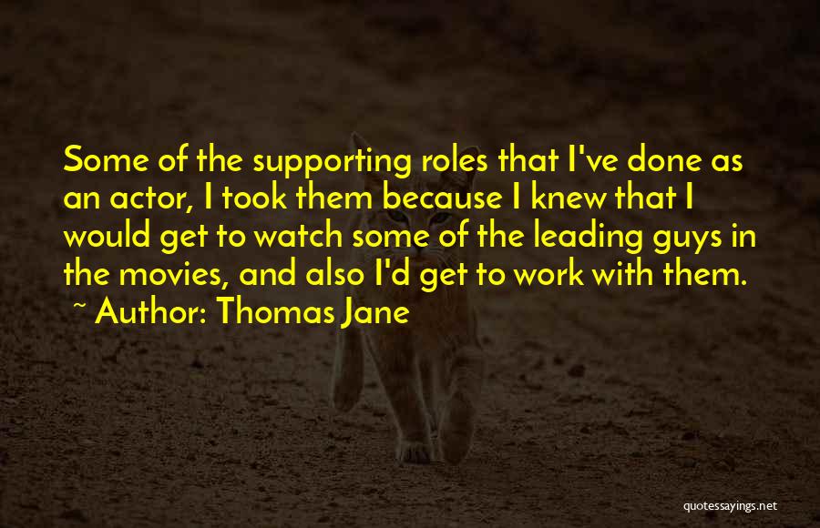 If Only Guys Knew Quotes By Thomas Jane