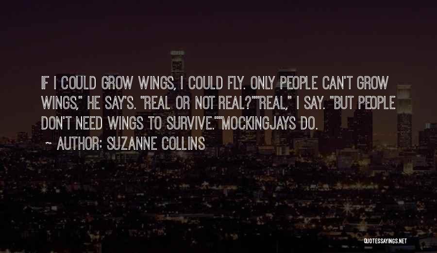 If Only I Could Fly Quotes By Suzanne Collins