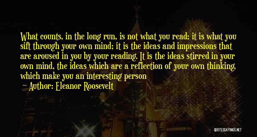 If Only I Could Read Your Mind Quotes By Eleanor Roosevelt