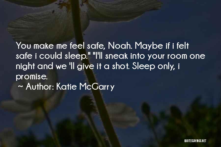 If Only I Could Sleep Quotes By Katie McGarry