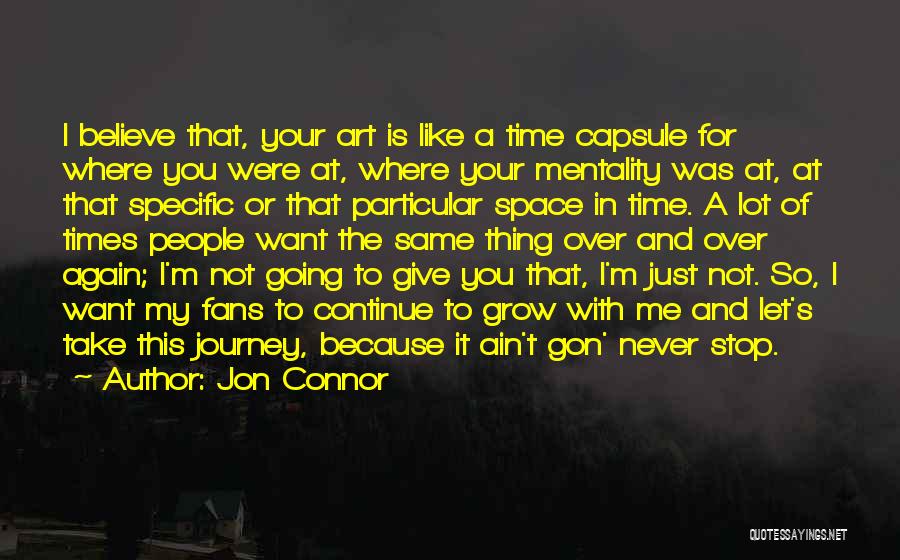 If Only I Could Stop The Time Quotes By Jon Connor